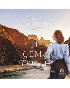 A Gem of Truth (Secrets of the Canyon, Book #2)