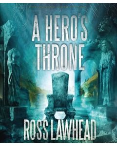 A Hero's Throne (An Ancient Earth Series, Book #2)