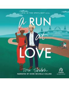 A Run at Love (Love in the Spotlight, Book #2)