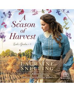 A Season of Harvest (Leah's Garden, Book #4)