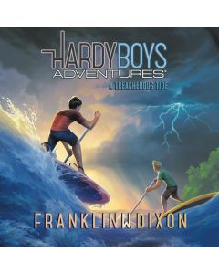 A Treacherous Tide (Hardy Boys Adventures, Book #21)  