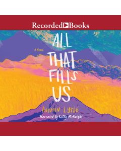 All That Fills Us