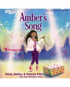 Amber’s Song (Faithgirlz / The Daniels Sisters, Book #3)
