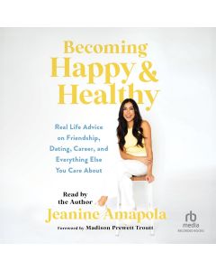 Becoming Happy & Healthy
