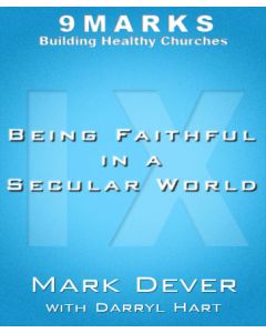 Being Faithful in a Secular World