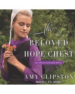The Beloved Hope Chest (Amish Heirloom, Book #4)