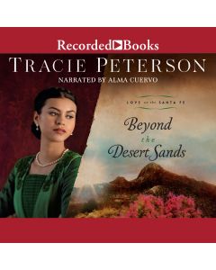 Beyond the Desert Sands (Love on the Santa Fe, Book #2)