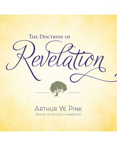 The Doctrine of Revelation