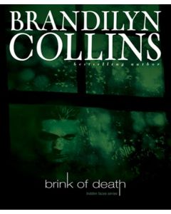 Brink of Death (Hidden Faces Series, Book #1)