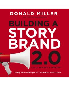 Building A StoryBrand 2.0