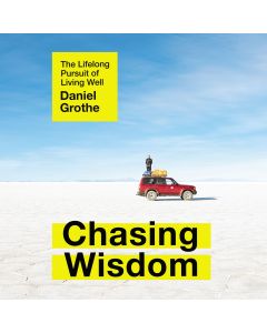 Chasing Wisdom