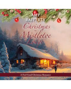 Christmas at Mistletoe Lodge (Colorado Christmas, Book #1)