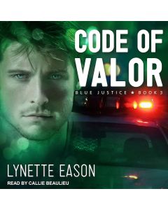 Code of Valor (Blue Justice, Book #3)