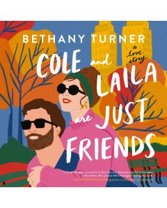 Cole And Laila Are Just Friends
