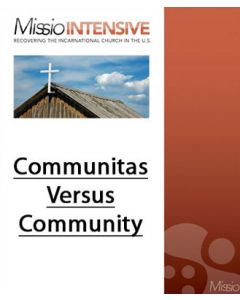 Communitas Versus Community