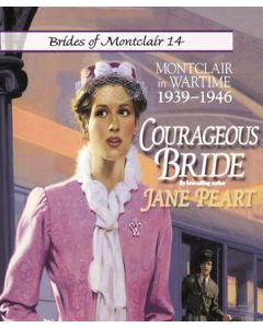 Courageous Bride (Brides of Montclair, Book #14)