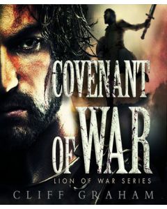 Covenant of War (Lion of War Series, Book #2)