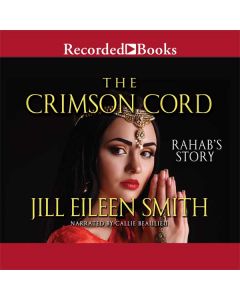The Crimson Cord: Rahab's Story (Daughters of the Promised Land, Book #1)