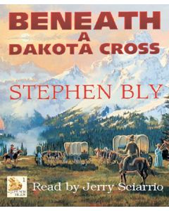 Beneath a Dakota Cross (Fortunes of the Black Hills Series, Book #1)