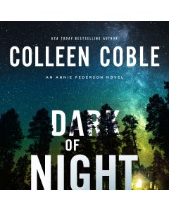 Dark of Night (An Annie Pederson Novel, Book, #2)