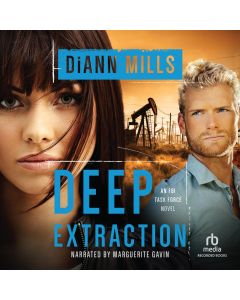 Deep Extraction (FBI Task Force, Book #2)