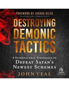 Destroying Demonic Tactics