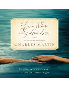 Down Where My Love Lives