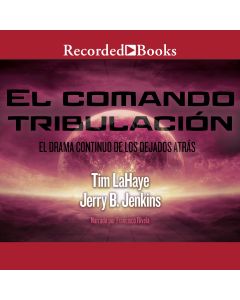 El comando tribulacíon (Tribulation Force) (Left Behind, Book #2)