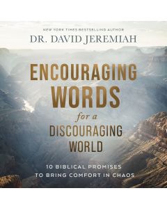 Encouraging Words for A Discouraging World