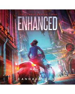 Enhanced (The Hybrid Series, Book #1)