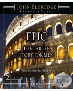 Epic: The Larger Story