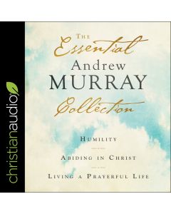The Essential Andrew Murray Collection