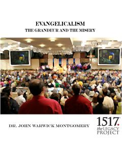 Evangelicalism and the Grandeur and the Misery