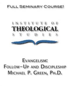 Evangelism: Follow-Up and Discipleship