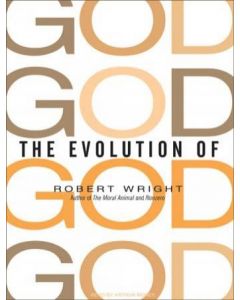 The Evolution of God (Back Bay Readers' Pick)