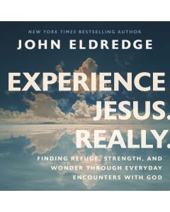Experience Jesus. Really
