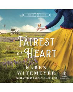 Fairest of Heart (Texas Ever After, Book #1)