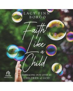 Faith Like a Child