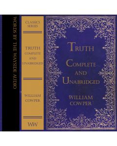 Truth - Complete and Unabridged