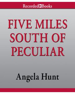 Five Miles South of Peculiar