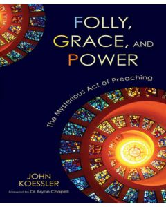 Folly, Grace and Power