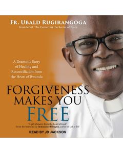 Forgiveness Makes You Free Audiobook