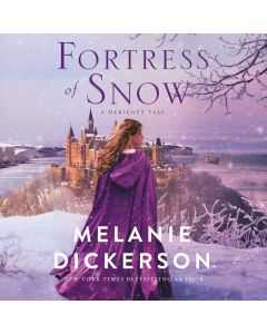 Fortress of Snow (A Dericott Tale, Book #4)