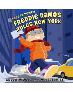 Freddie Ramos Rules New York (Zapato Power, Book #6)
