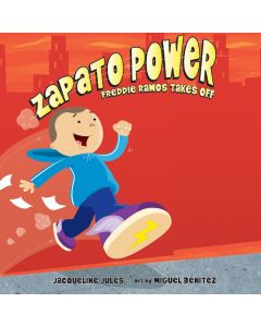 Freddie Ramos Takes Off (Zapato Power, Book #1)