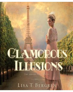 Glamorous Illusions (Grand Tour Series, Book #1)