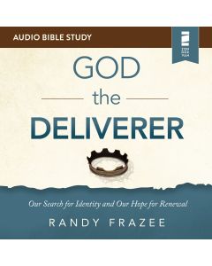 The God the Deliverer: Audio Bible Studies