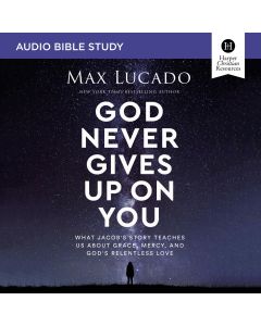 God Never Gives Up On You: Audio Bible Studies