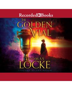 The Golden Vial (Legends of the Realm, Book #3)