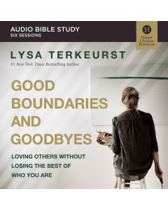 Good Boundaries and Goodbyes: Audio Bible Studies